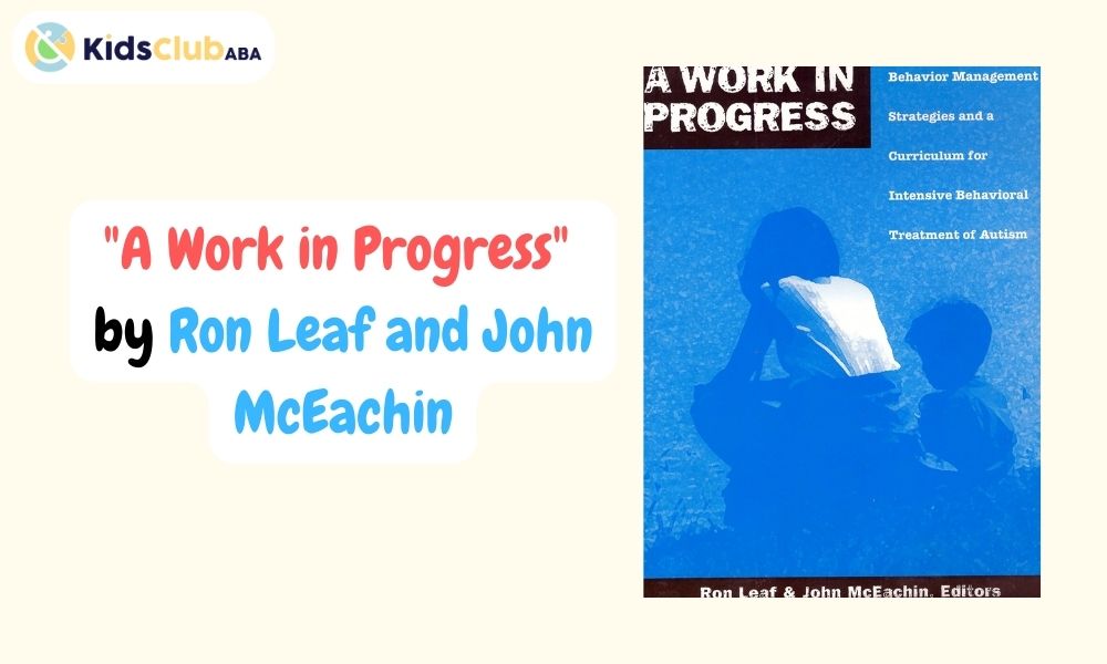 A Work in Progress_ by Ron Leaf and John McEachin