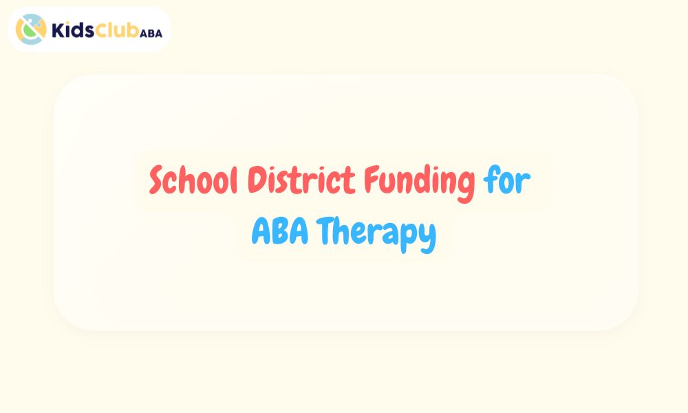 School District Funding for ABA Therapy