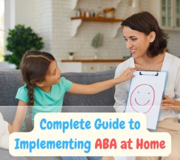 The Complete Guide to Implementing ABA at Home: 15 Essential Strategies for Success