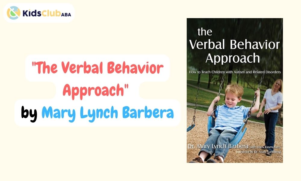 The Verbal Behavior Approach_ by Mary Lynch Barbera